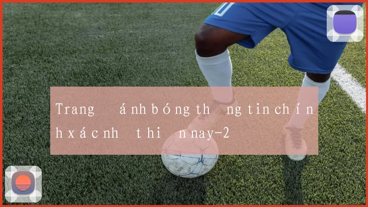 Trang đánh bóng thông tin chính xác nhất hiện nay